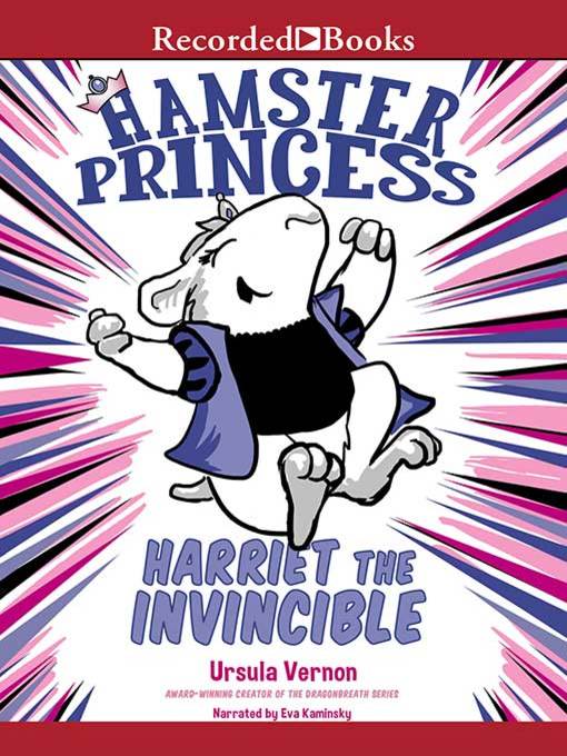 Title details for Harriet the Invincible by Ursula Vernon - Wait list